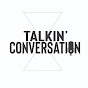 Talkin'Conversation Podcast YouTube Profile Photo