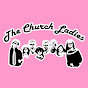 The Church Ladies Band YouTube Profile Photo