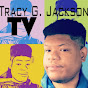 Tracy G. Jackson TV YouTube Profile Photo