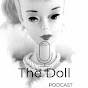 The Doll Podcast YouTube Profile Photo