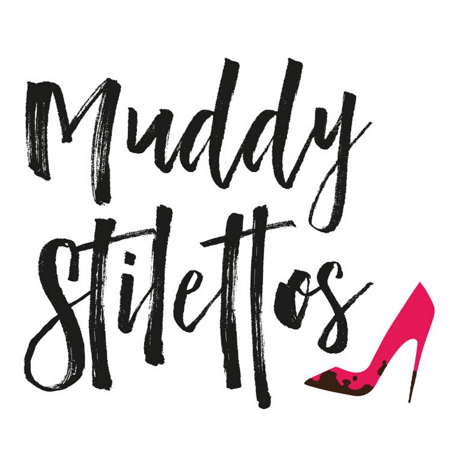 Muddy Stilettos - YouTube