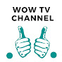 wow tv channel