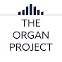 The Organ Project YouTube Profile Photo