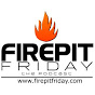 Firepit Friday - @FirepitFriday YouTube Profile Photo