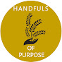Handfuls of Purpose YouTube Profile Photo