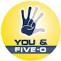 You & Five-O LLC YouTube Profile Photo