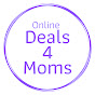 Online Deals 4 Moms YouTube Profile Photo