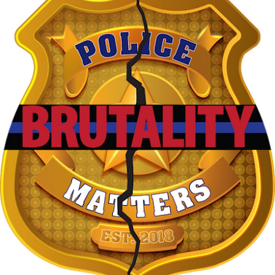 Police Brutality Matters - YouTube