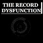 The Record Dysfunction YouTube Profile Photo