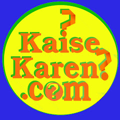 Kaise Karen Channel icon