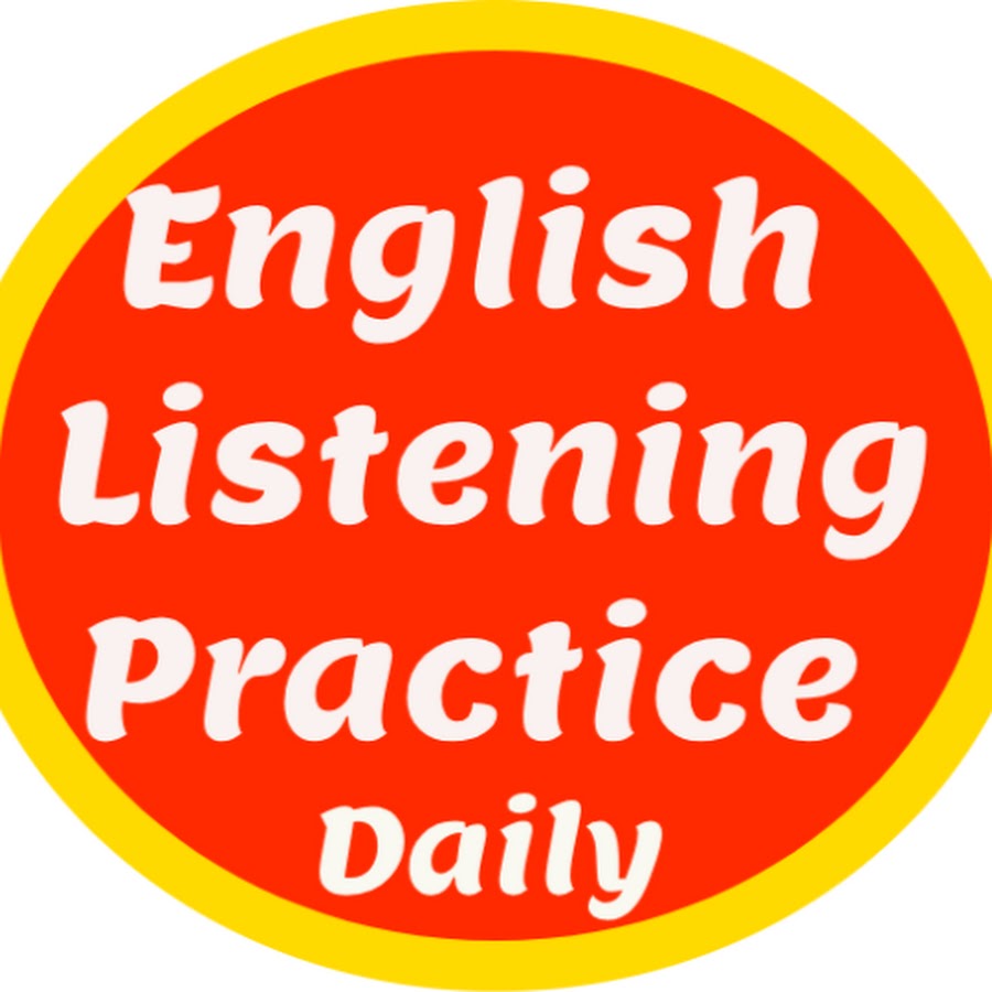 Consentimiento Tendero Refrescante English Listening Practice Daily - YouTube
