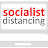 SOCIALIST DISTANCING