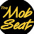 The Mob Seat