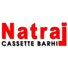 Natraj Cassette Barhi