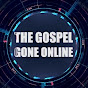 The Gospel Gone Online YouTube Profile Photo