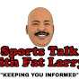 Sports Talk with Fat Larry YouTube Profile Photo