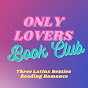 Only Lovers Book Club YouTube Profile Photo