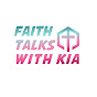 Faith Talks with Kia YouTube Profile Photo