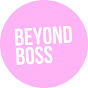 Beyond Boss YouTube Profile Photo
