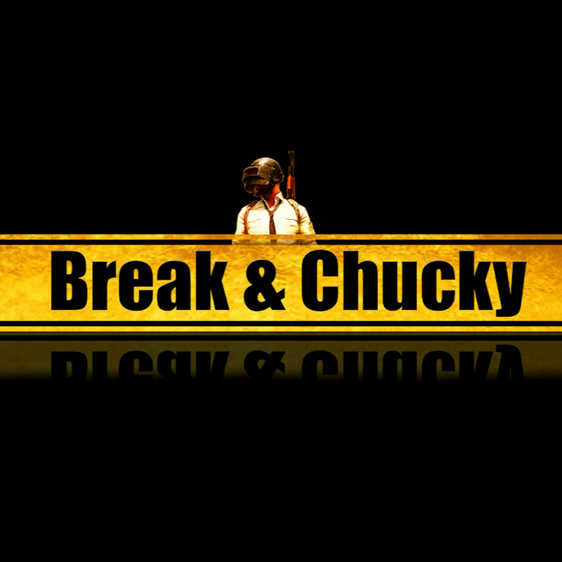 Break &Chucky