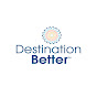 Destination Better YouTube Profile Photo