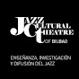 Jazz Cultural Theatre of Bilbao YouTube Profile Photo