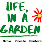 Life, in a Garden - @Lollipopsandme YouTube Profile Photo