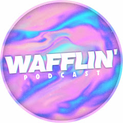 WAFFLIN' Podcast Channel icon