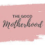 The Good Motherhood Podcast YouTube Profile Photo