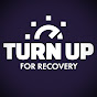 Turn Up For Recovery YouTube Profile Photo