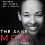The Sane Mom - @TheSaneMom YouTube Profile Photo