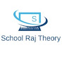School Raj Theory