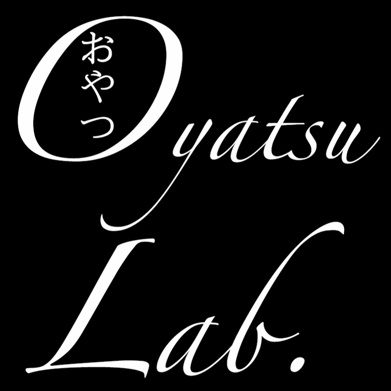 Oyatsu Lab. [おやつラボ]