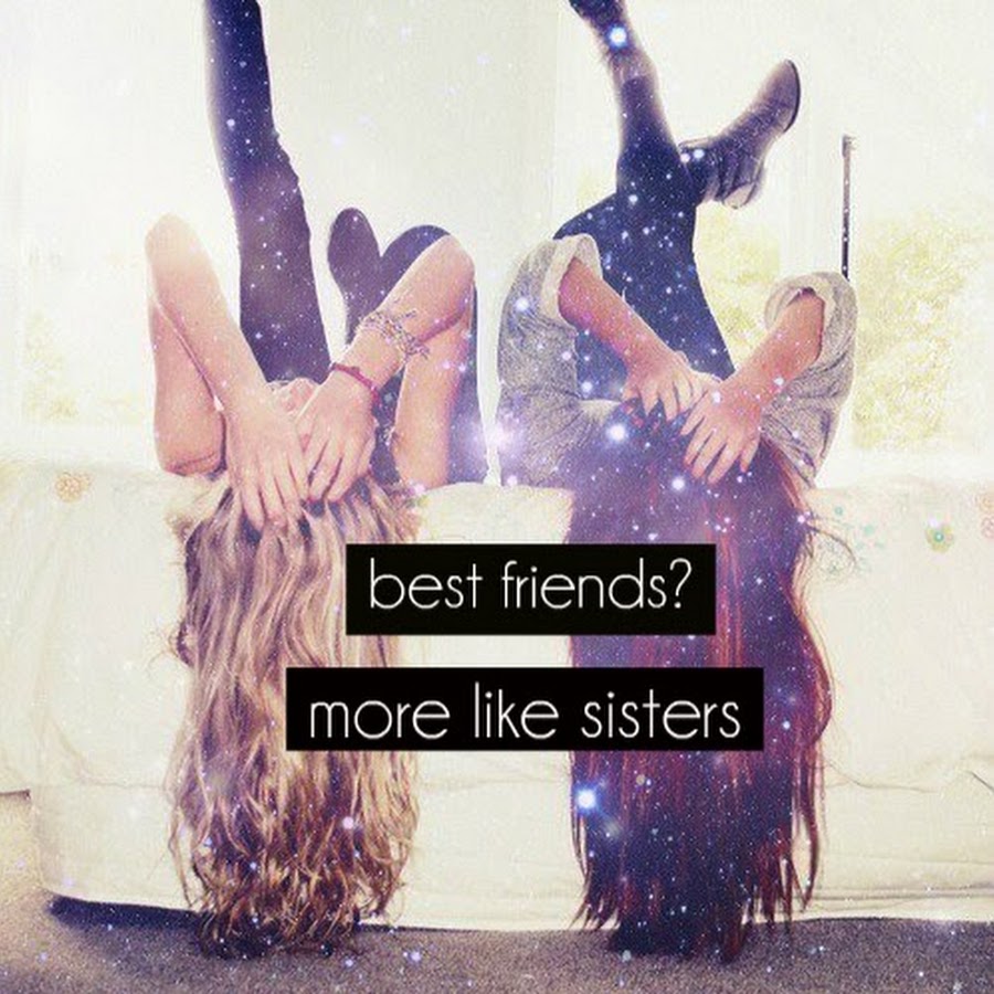 Re like. Друзья like. We are best friends. My best friend's sister. My sister likes.