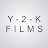 Y-2-K FILMS (TheMidnightBros)