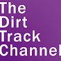 The Dirt Track Channel YouTube Profile Photo
