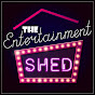 The Entertainment Shed YouTube Profile Photo