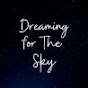 Dreaming For The Sky YouTube Profile Photo