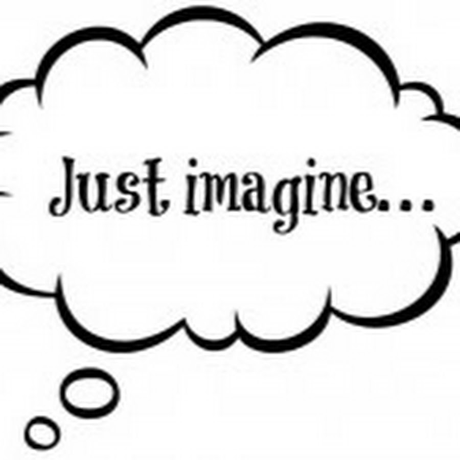 Just your imagine. Imagine Word. Just imagine. Just imagine надпись. Картинка со словом imagine.