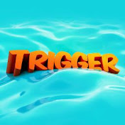 «TRIGGER»