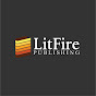 LitFire Publishing LLC YouTube Profile Photo