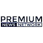 Premium News Network YouTube Profile Photo