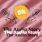 The Audio Story YouTube Profile Photo
