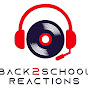 Back2SchoolReactions YouTube Profile Photo