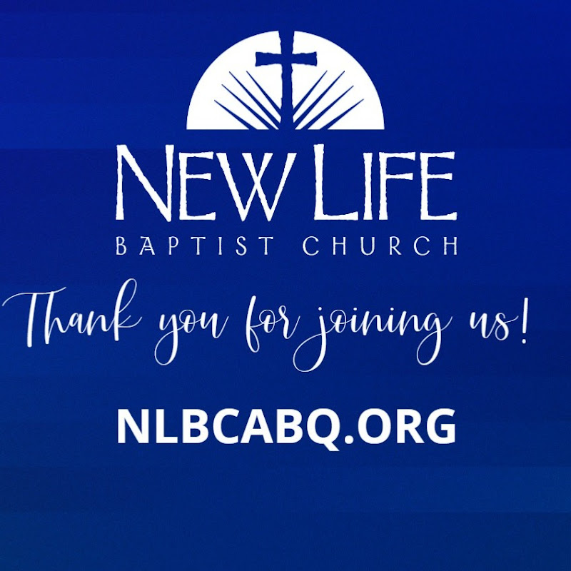 New Life Baptist Church Albuquerque