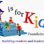 K is for Kids Foundation, a nonprofit 501(c)3 organization YouTube Profile Photo
