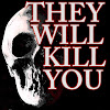What could They will Kill You buy with $1.7 million?
