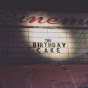 The Birthday Cake Movie YouTube Profile Photo