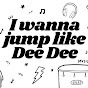 I wanna jump like Dee Dee YouTube Profile Photo