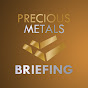 Precious Metals Briefing YouTube Profile Photo